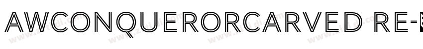 AWConquerorCarved Re字体转换
